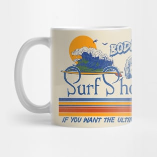Bodhi's Surf Shop - The Ultimate Mug